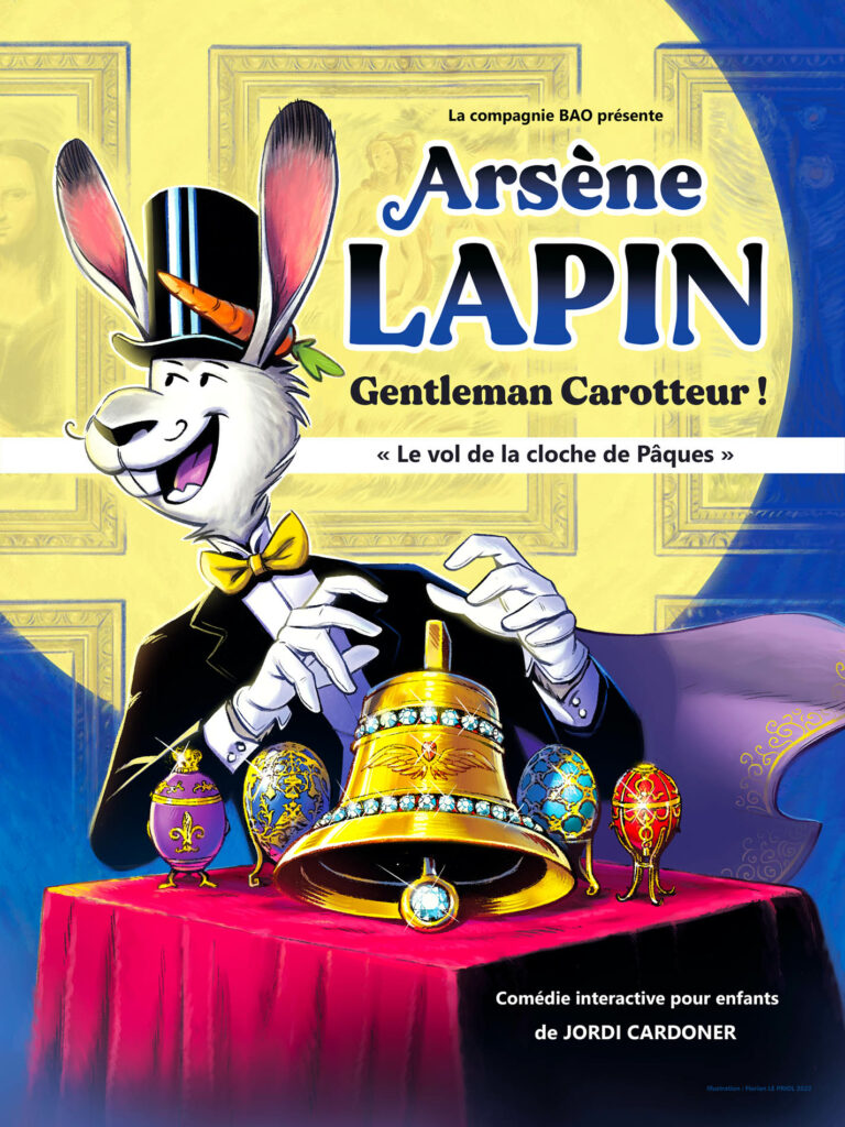 Affiche du spectacle Arsene Lapin, Gentleman Carotteur à la Comédie de la Roseraie
