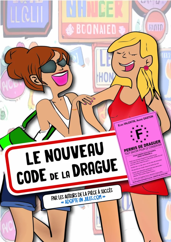 Affiche du spectacle Le nouveau code de la drague à la Comédie de la Roseraie