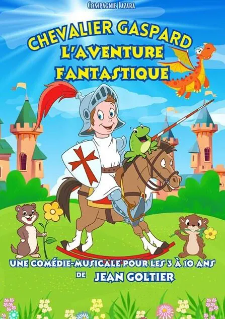 Affiche du spectacle Chevalier Gaspard, l&rsquo;aventure fantastique à la Comédie de la Roseraie