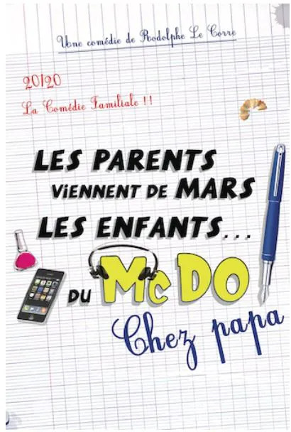 Affiche du spectacle Les parents viennent de Mars, les enfants du Mc Do | Chez papa à la Comédie de la Roseraie
