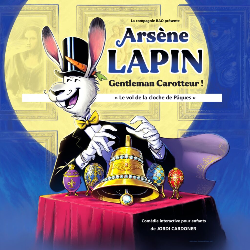 Affiche du spectacle Arsene Lapin, Gentleman Carotteur à la Comédie de la Roseraie