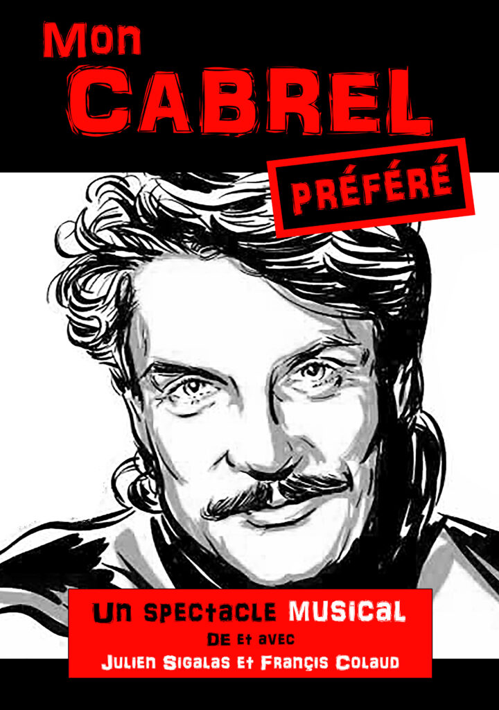 Affiche du spectacle Mon Cabrel préféré à la Comédie de la Roseraie