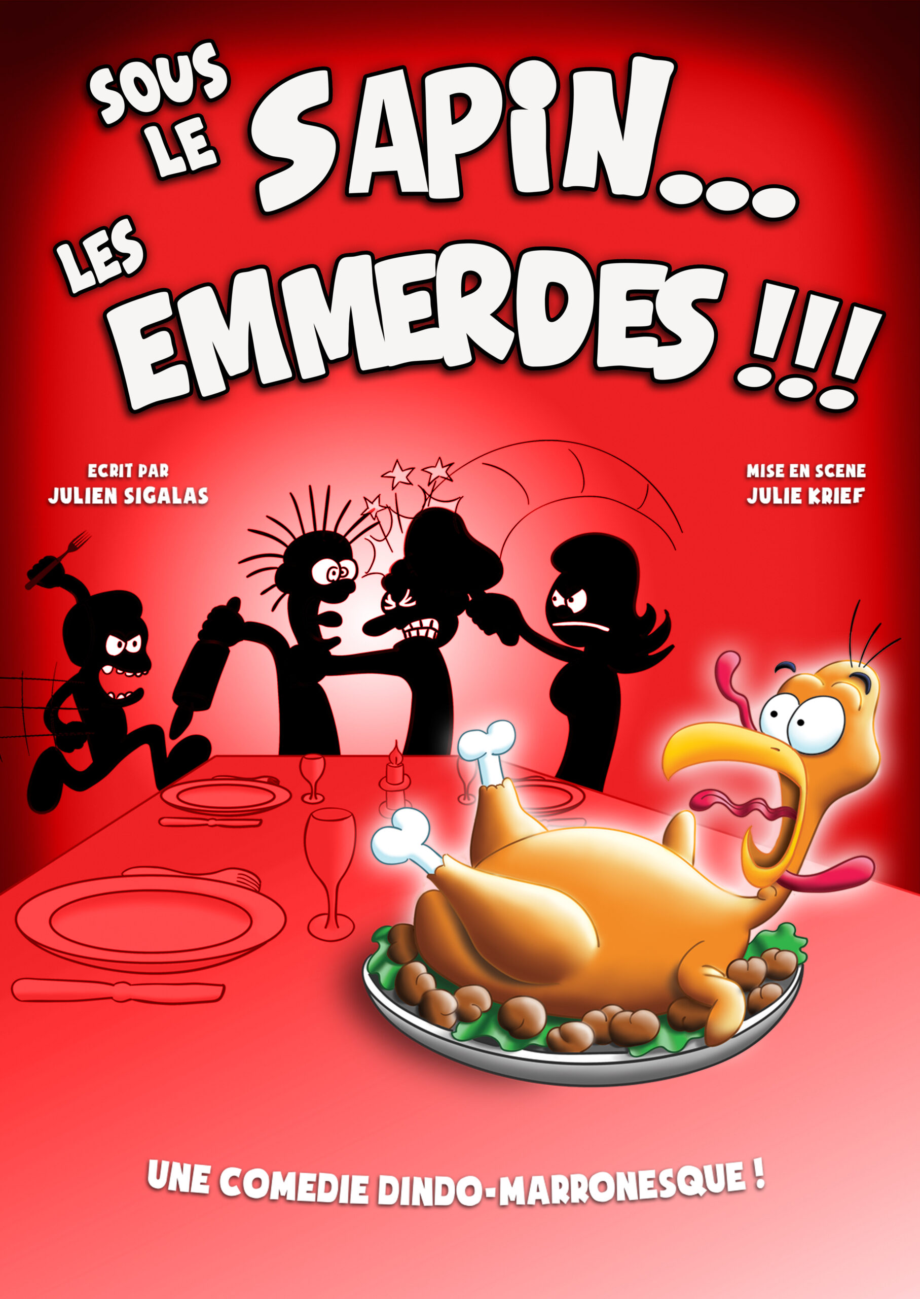 Affiche du spectacle Sous le sapin... Les emmerdes ! à la Comédie de la Roseraie