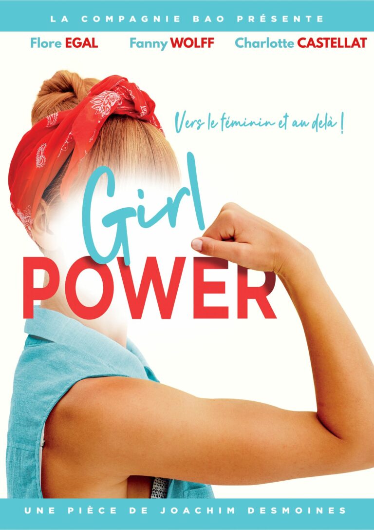 Affiche du spectacle Girl Power à la Comédie de la Roseraie