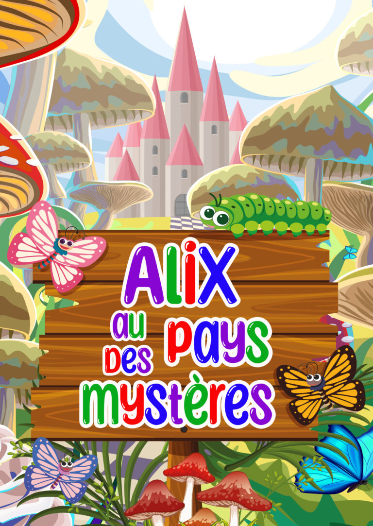 Affiche du spectacle Alix au Pays des Mystères à la Comédie de la Roseraie
