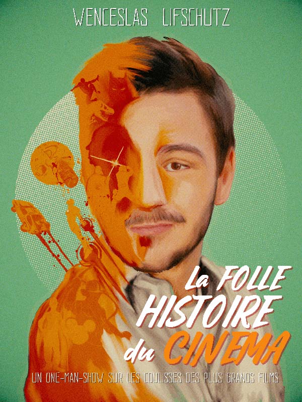 Affiche du spectacle La folle histoire du cinéma à la Comédie de la Roseraie