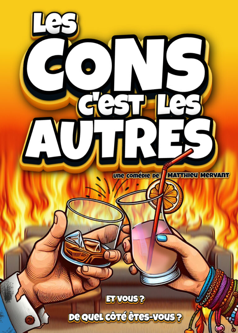 Affiche du spectacle Les cons c&rsquo;est les autres à la Comédie de la Roseraie