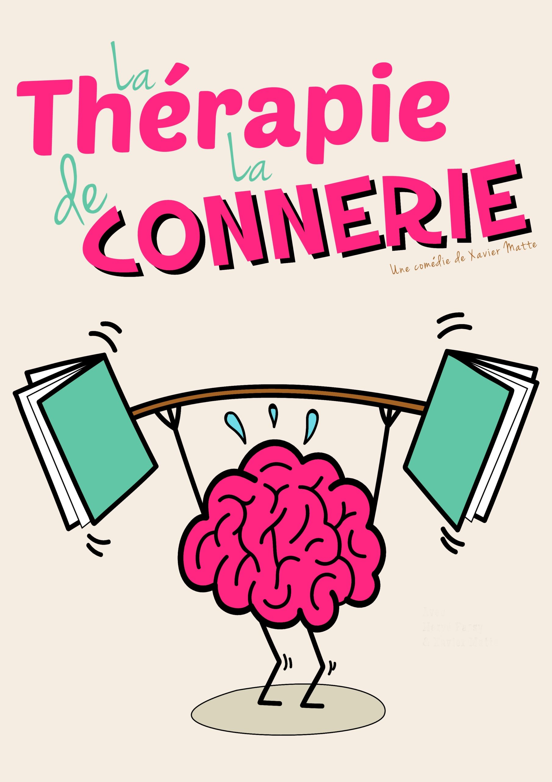 La thérapie de la connerie — La Comédie de la Roseraie