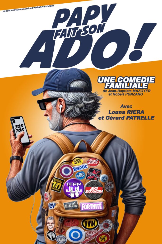 Affiche du spectacle Papy fait son ado ! (3) à la Comédie de la Roseraie