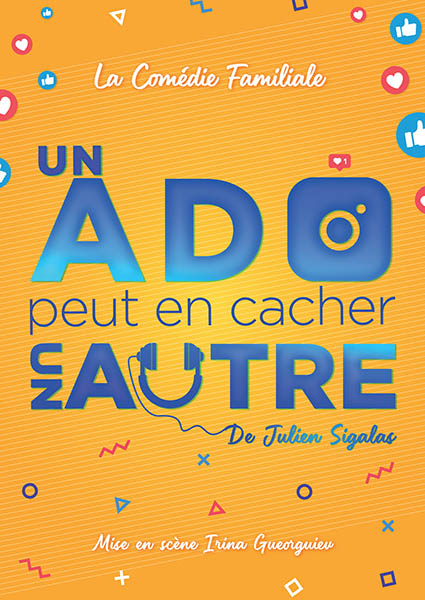 Affiche du spectacle Un ado peut en cacher un autre à la Comédie de la Roseraie