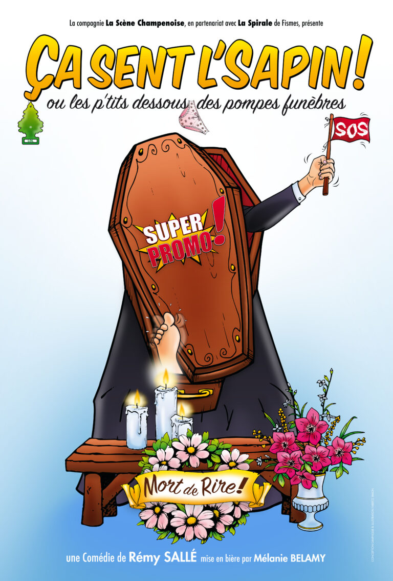 Affiche du spectacle Ça sent l&rsquo;sapin ! à la Comédie de la Roseraie