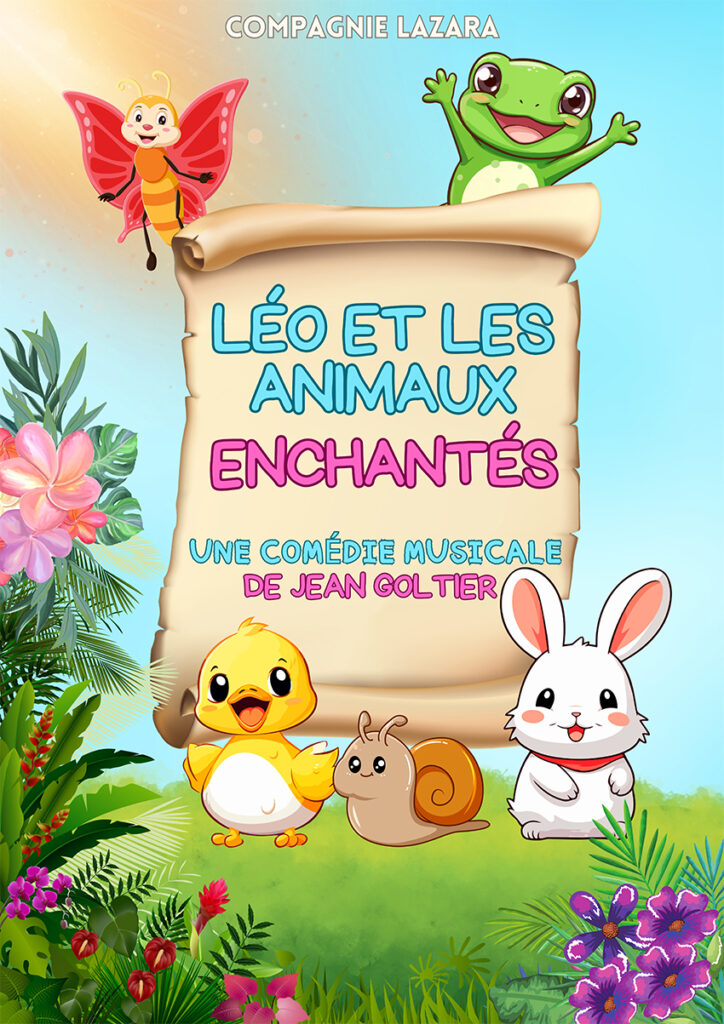 Affiche du spectacle Léo et les animaux enchantés à la Comédie de la Roseraie